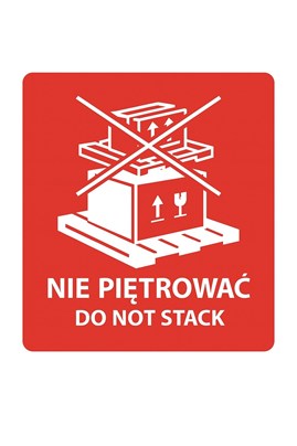 Czerwona naklejka „NIE PIĘTROWAĆ” 100x100 mm na paczce transportowej
