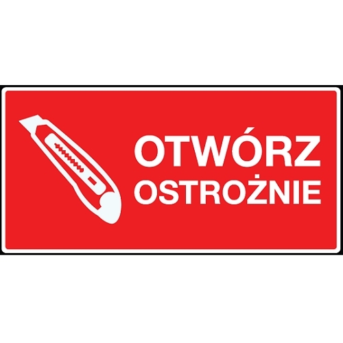 etykieta informująca otwieraj ostrożnie